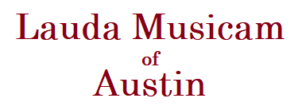 Lauda Musicam of Austin